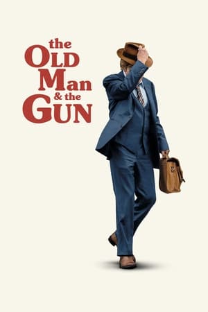 The Old Man & the Gun : Un ladrón con estilo