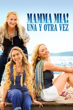Mamma Mia! Here We Go Again : Mamma Mia! Vamos Otra Vez