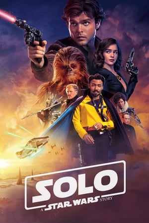 Solo: A Star Wars Story : Han Solo: Una historia de Star Wars