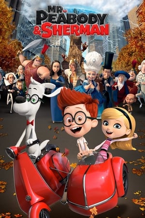 Mr. Peabody & Sherman : Las aventuras de Peabody y Sherman