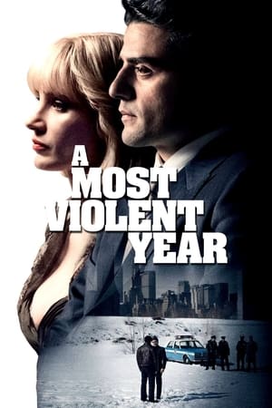 A Most Violent Year : El Año Mas Violento