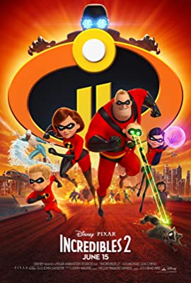 Incredibles 2 : Los Increíbles 2
