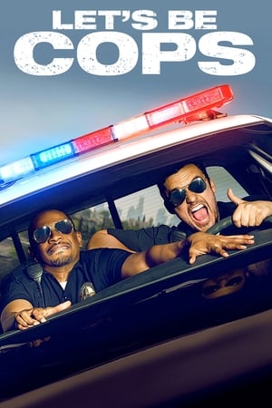 Lets Be Cops : Agentes del desorden