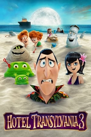 Hotel Transylvania 3: Summer Vacation : Hotel Transylvania 3: Monstruos de vacaciones