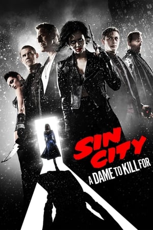 Sin City: A Dame to Kill For : Sin City: Una mujer para matar o morir