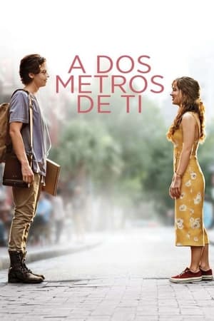 Five Feet Apart : A dos metros de ti