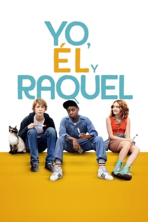 Me and Earl and the Dying Girl : Yo, él y Raquel