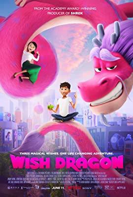 Wish Dragon : El dragón de los deseos