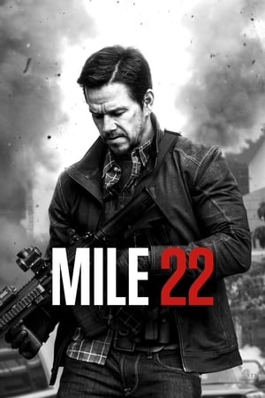 Mile 22 : Milla 22: El escape