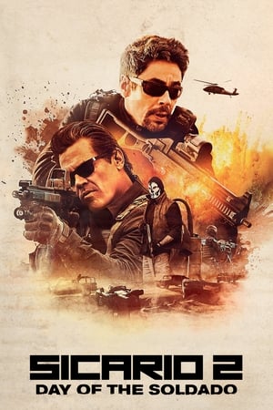 Sicario: Day of the Soldado : Sicario: Día del soldado